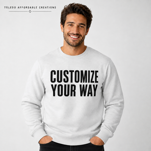 Adult model wearing a Customize Your Way sweatshirt